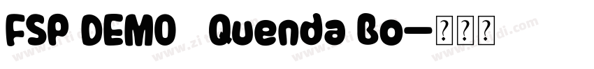 FSP DEMO   Quenda Bo字体转换